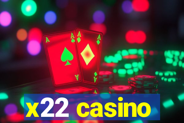 x22 casino