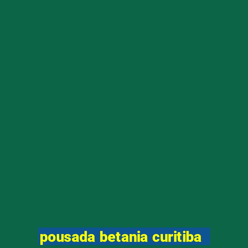 pousada betania curitiba