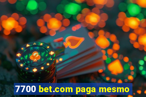 7700 bet.com paga mesmo