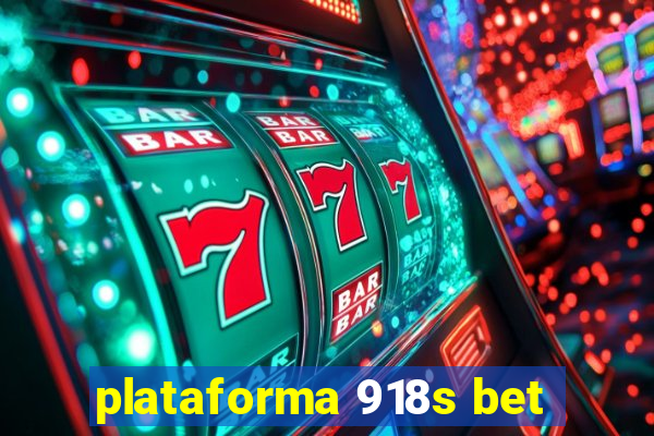 plataforma 918s bet