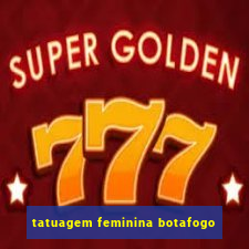 tatuagem feminina botafogo