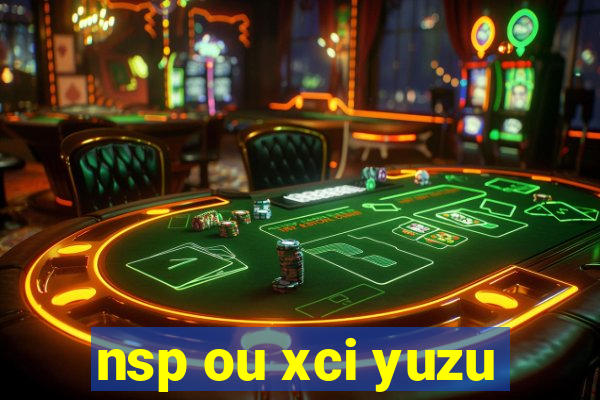 nsp ou xci yuzu