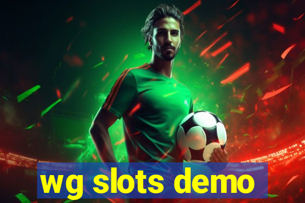 wg slots demo