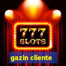 gazin cliente