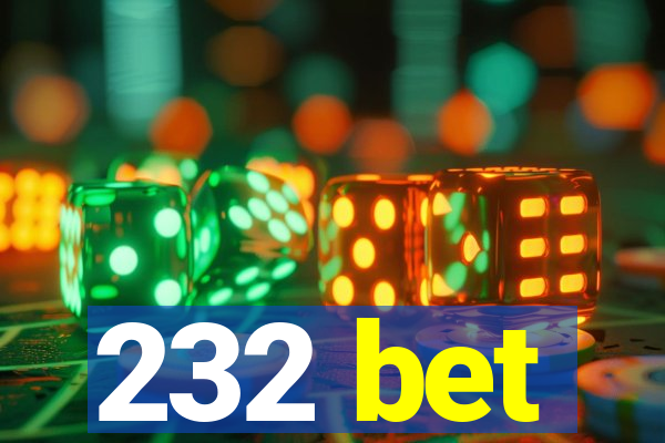 232 bet