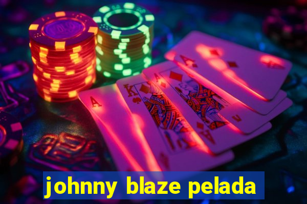 johnny blaze pelada