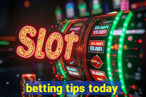 betting tips today