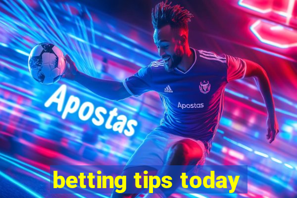 betting tips today