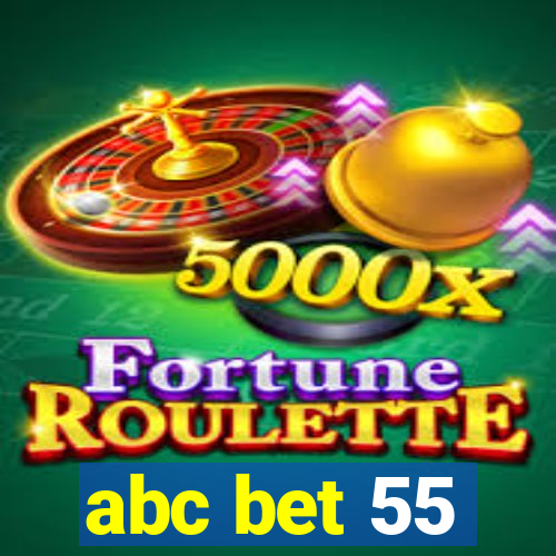 abc bet 55