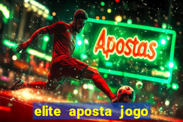 elite aposta jogo do bicho