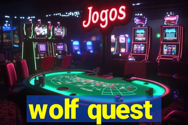 wolf quest