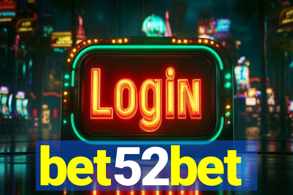 bet52bet