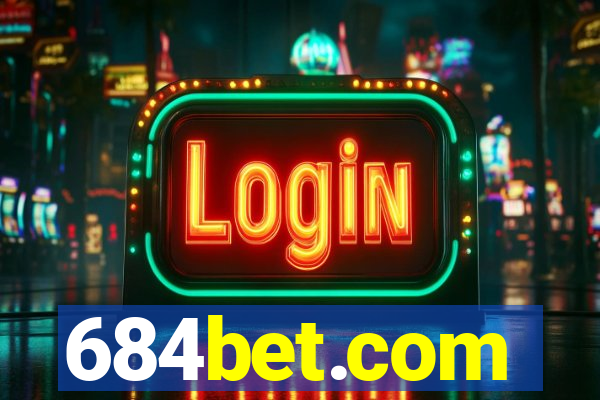 684bet.com