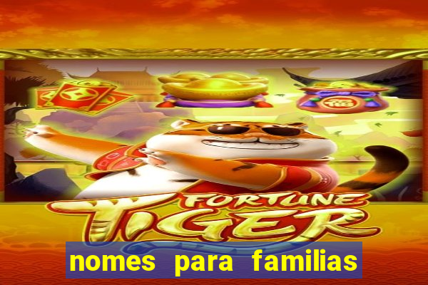 nomes para familias em jogos