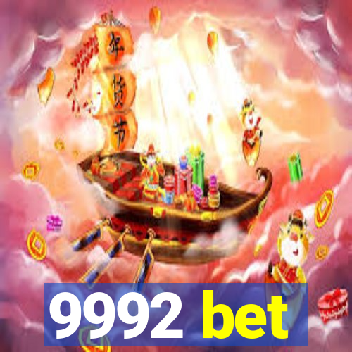 9992 bet