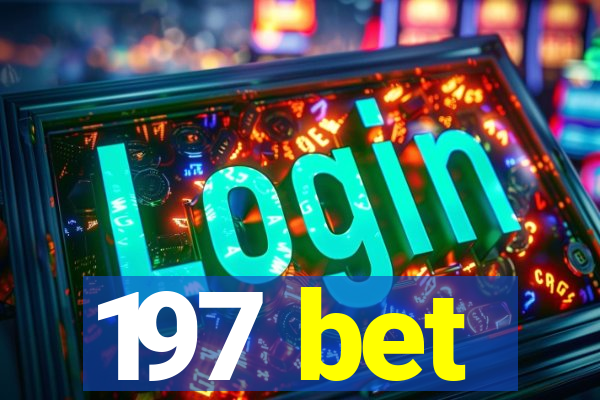 197 bet