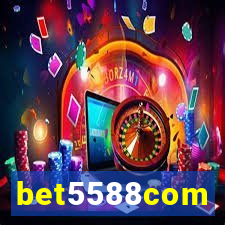 bet5588com