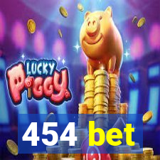 454 bet