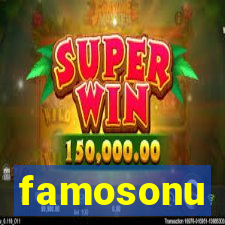 famosonu