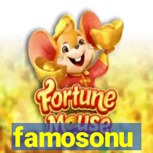 famosonu