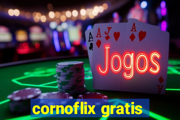 cornoflix gratis