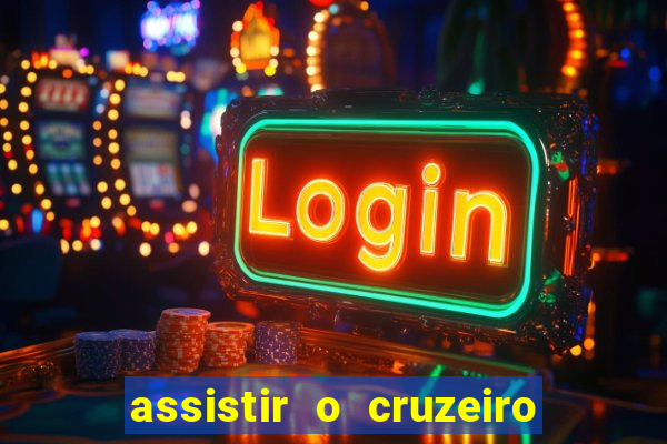 assistir o cruzeiro das loucas