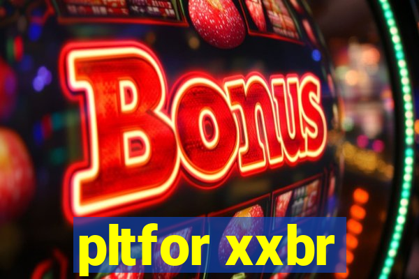 pltfor xxbr