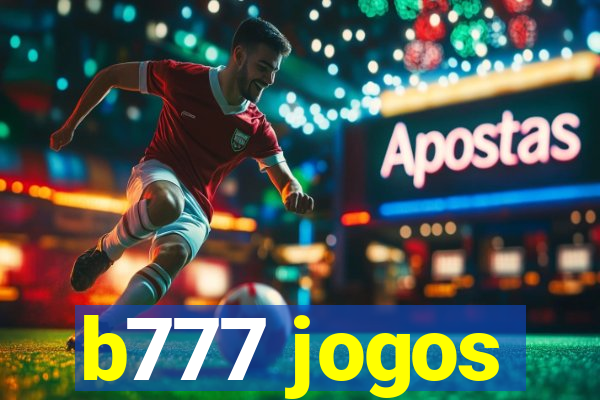 b777 jogos