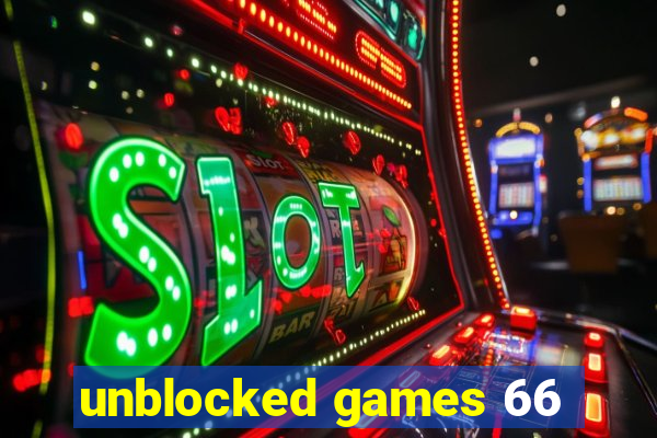 unblocked games 66