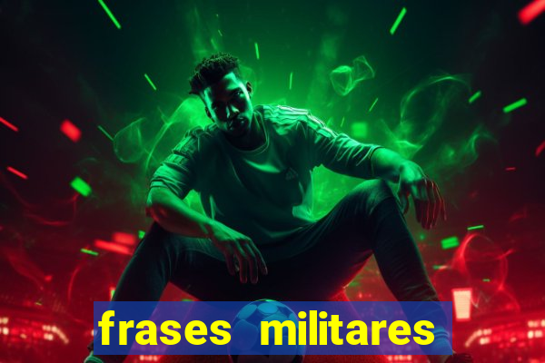 frases militares para status