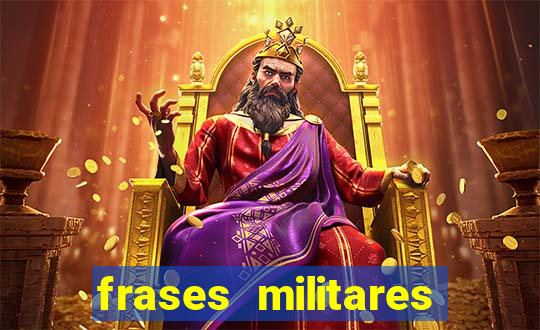 frases militares para status