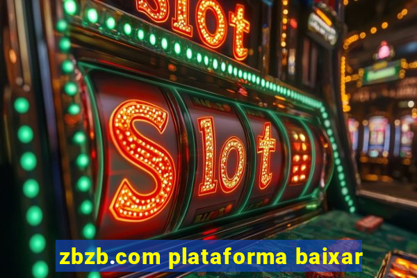 zbzb.com plataforma baixar