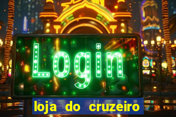 loja do cruzeiro no itau power shopping