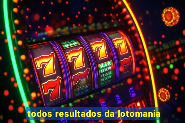 todos resultados da lotomania