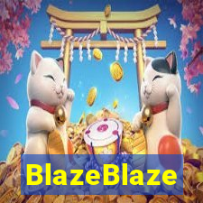 BlazeBlaze