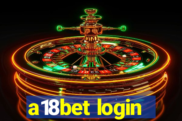 a18bet login