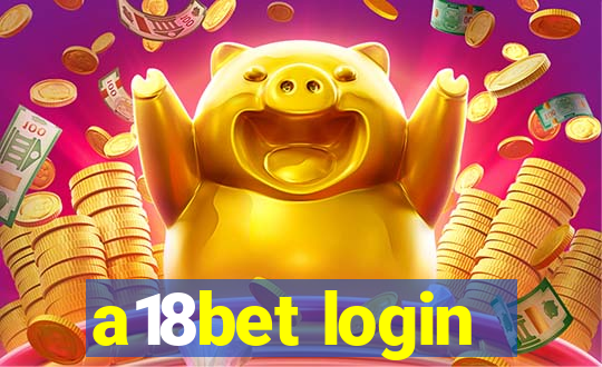 a18bet login