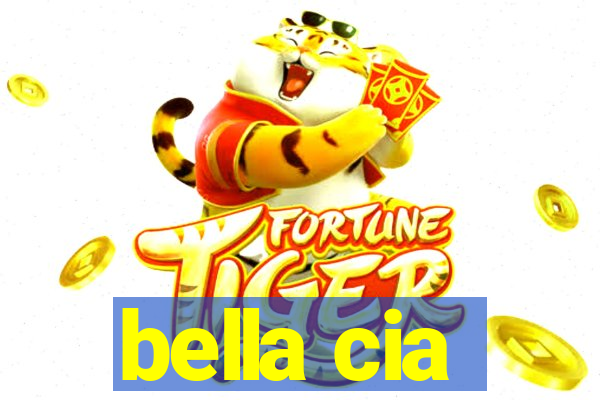 bella cia