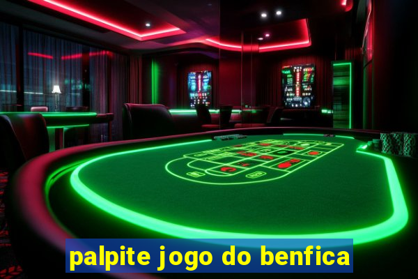 palpite jogo do benfica