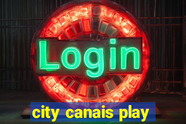 city canais play