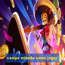 campo minado como jogar