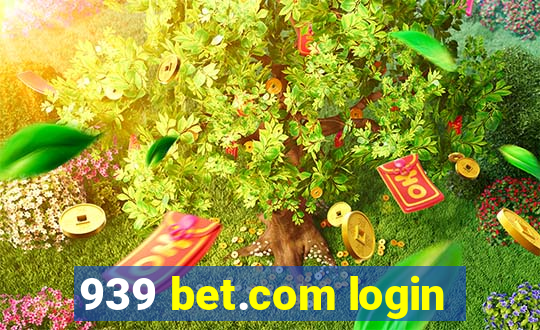 939 bet.com login