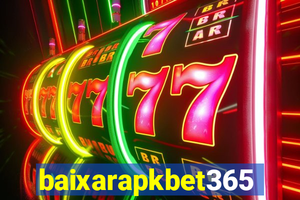 baixarapkbet365