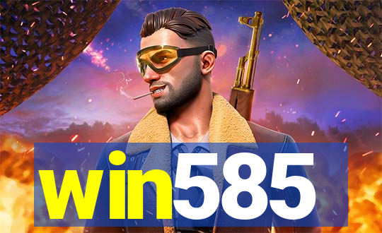 win585