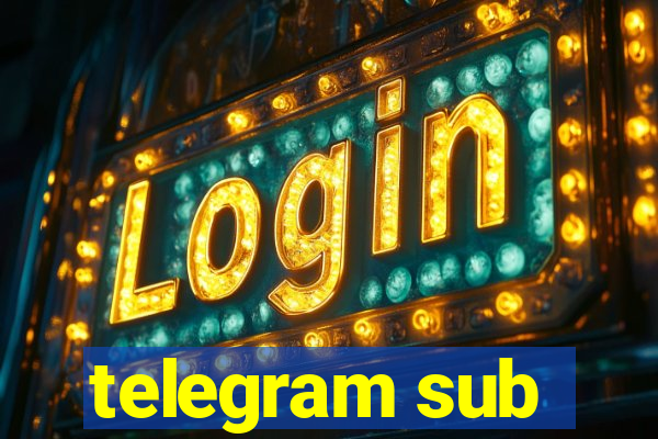 telegram sub