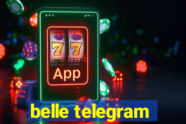 belle telegram