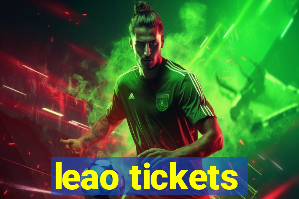 leao tickets