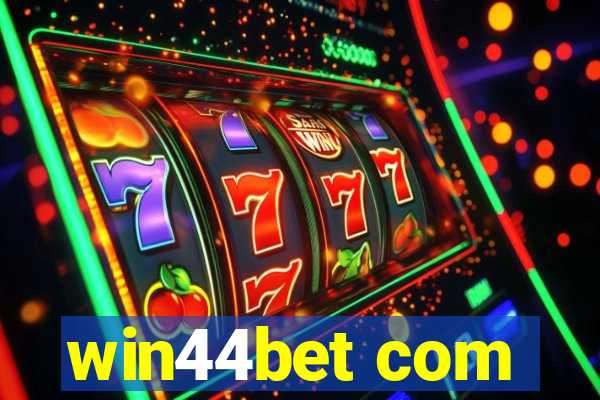 win44bet com