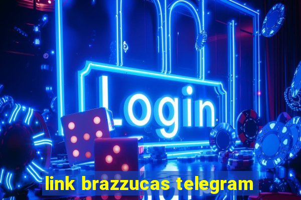 link brazzucas telegram