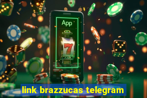 link brazzucas telegram